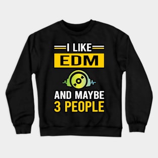 3 People EDM Crewneck Sweatshirt